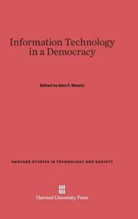 Front cover_Information Technology in a Democracy