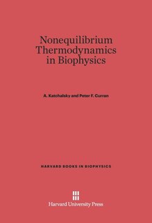 Front cover_Nonequilibrium Thermodynamics in Biophysics