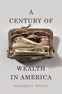 Front cover_Century of Wealth in America