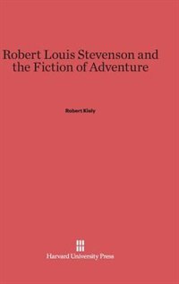 Couverture_Robert Louis Stevenson and the Fiction of Adventure