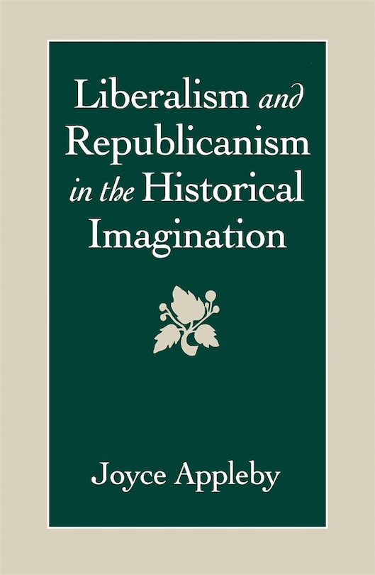 Couverture_Liberalism and Republicanism in the Historical Imagination