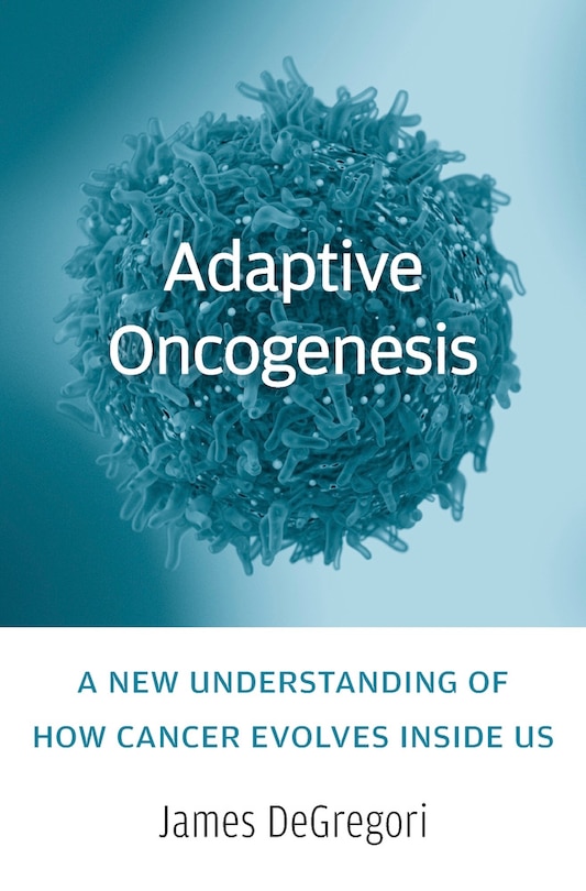 Front cover_Adaptive Oncogenesis