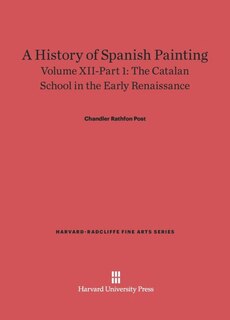Front cover_A History of Spanish Painting, Volume XII: The Catalan School in the Early Renaissance, Part 1