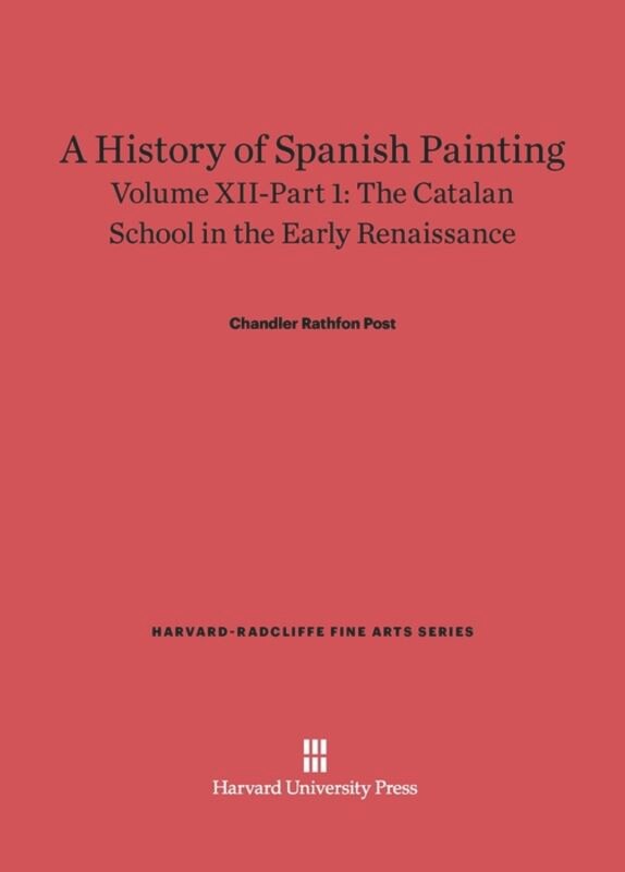 Front cover_A History of Spanish Painting, Volume XII: The Catalan School in the Early Renaissance, Part 1