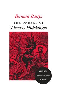 Couverture_Ordeal of Thomas Hutchinson