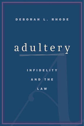 Adultery: Infidelity And The Law