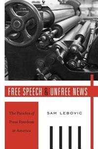 Front cover_Free Speech And Unfree News