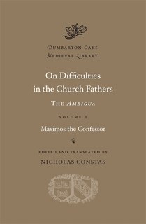 Couverture_On Difficulties in the Church Fathers: The Ambigua