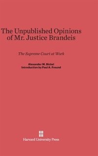 Front cover_The Unpublished Opinions of Mr. Justice Brandeis