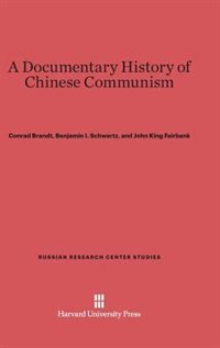 Couverture_A Documentary History of Chinese Communism