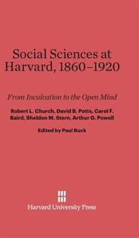 Front cover_Social Sciences at Harvard, 1860–1920