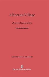 Korean Village: Between Farm and Sea