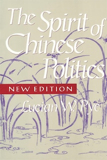 Couverture_Spirit Of Chinese Politics, New Edition