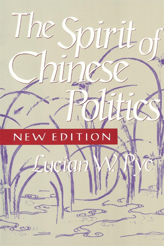 Couverture_Spirit Of Chinese Politics, New Edition