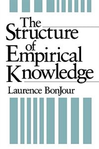 The Structure of Empirical Knowledge