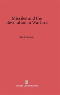 Front cover_Missiles and the Revolution in Warfare