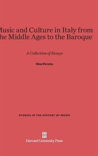 Couverture_Music and Culture in Italy from the Middle Ages to the Baroque