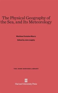 Front cover_The Physical Geography of the Sea, and Its Meteorology
