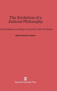 Front cover_The Evolution of a Judicial Philosophy