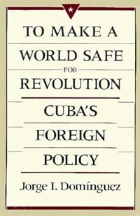 Couverture_To Make a World Safe for Revolution