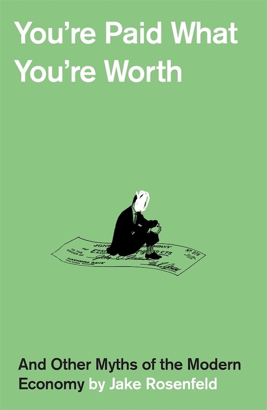 Couverture_You’re Paid What You’re Worth