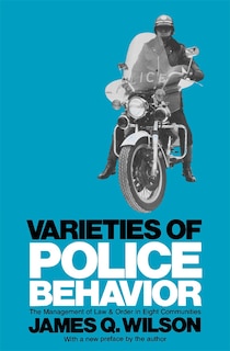 Front cover_Varieties of Police Behavior