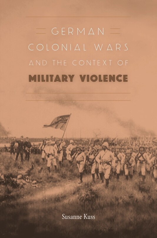 Couverture_German Colonial Wars And The Context Of Military Violence