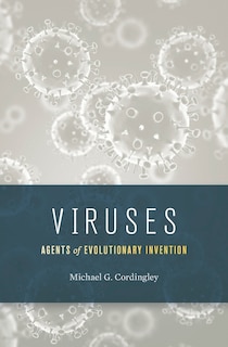 Viruses: Agents Of Evolutionary Invention