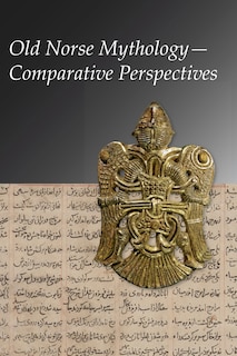 Front cover_Old Norse Mythology--Comparative Perspectives