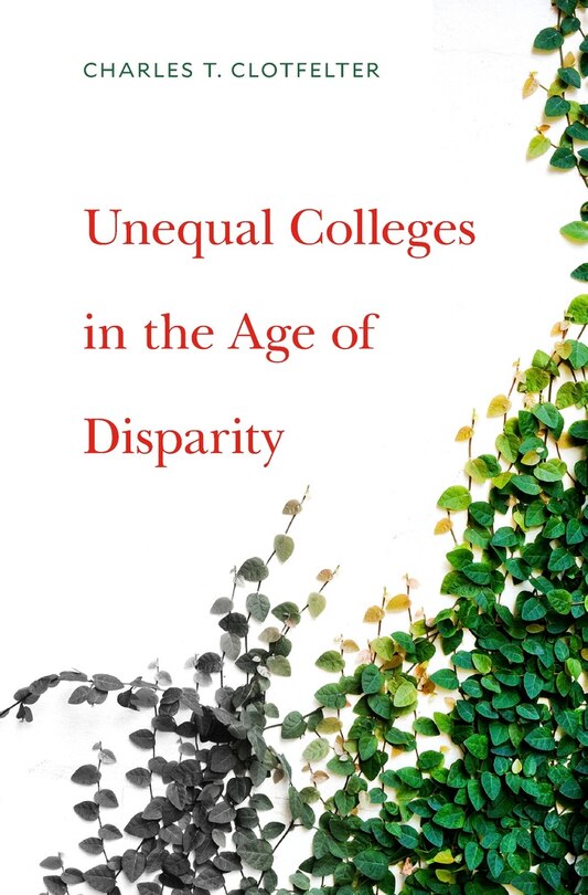 Couverture_Unequal Colleges In The Age Of Disparity