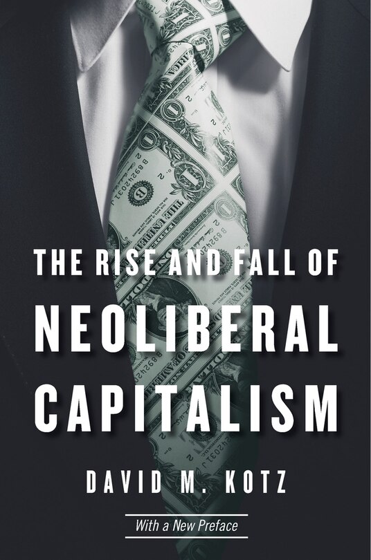 Couverture_Rise and Fall of Neoliberal Capitalism