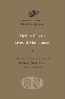 Medieval Latin Lives Of Muhammad