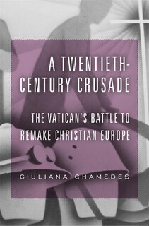 Front cover_A Twentieth-Century Crusade