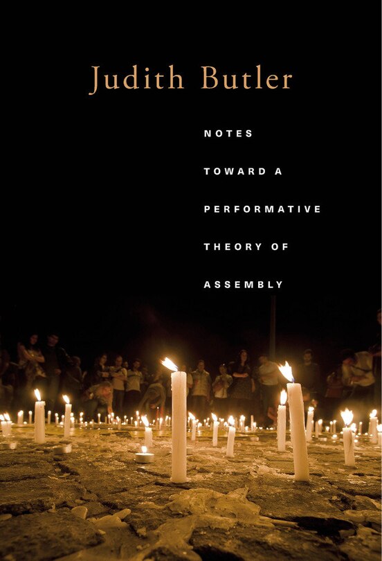 Front cover_Notes Toward A Performative Theory Of Assembly