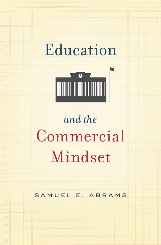 Front cover_Education And The Commercial Mindset