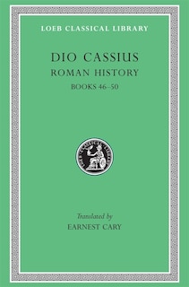 Front cover_Roman History, Volume V: Books 46-50
