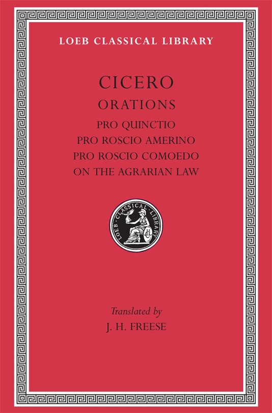 Front cover_Pro Quinctio. Pro Roscio Amerino. Pro Roscio Comoedo. On the Agrarian Law
