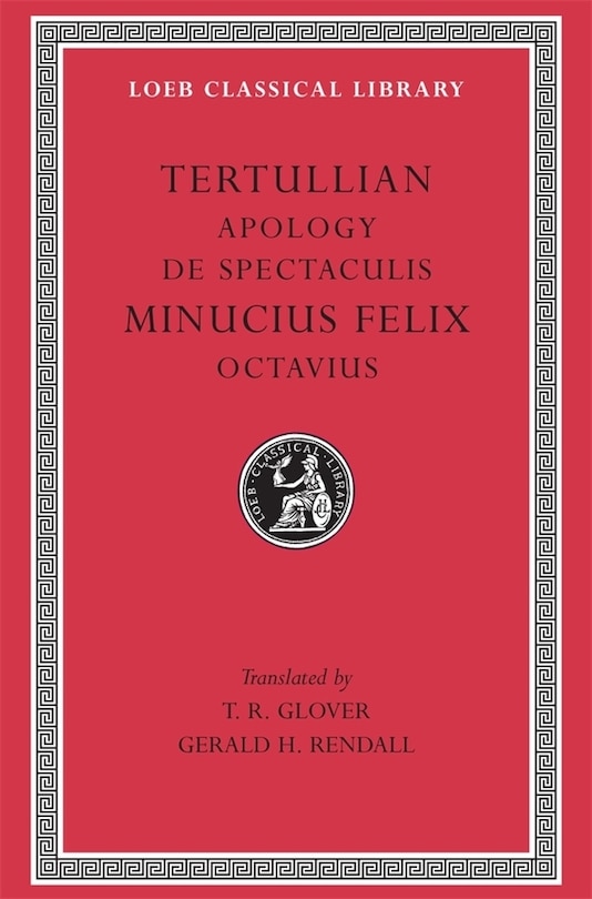 Couverture_Apology. De Spectaculis. Minucius Felix: Octavius