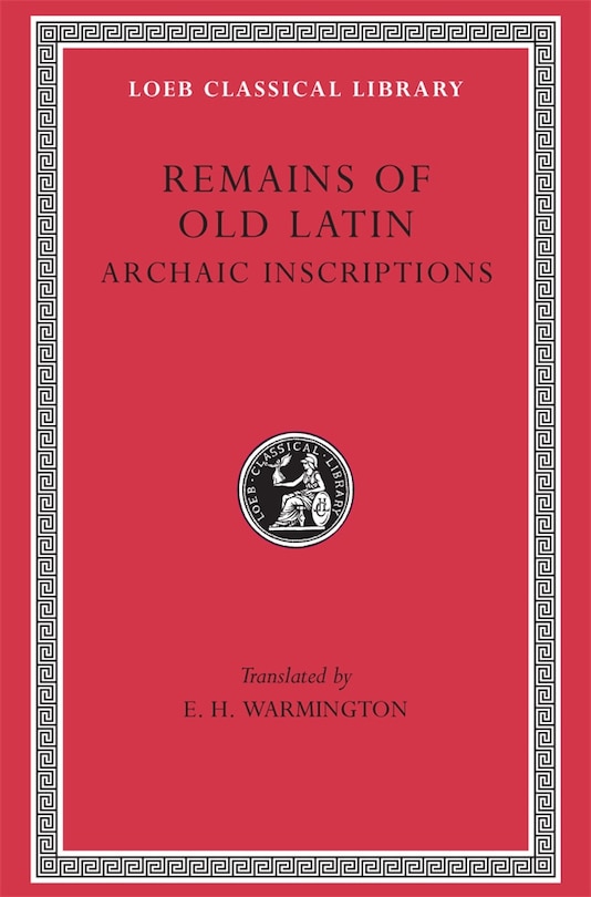 Front cover_Remains of Old Latin, Volume IV