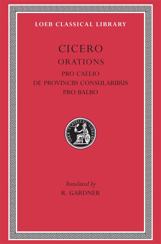Front cover_Pro Caelio. De Provinciis Consularibus. Pro Balbo