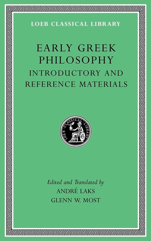 Front cover_Early Greek Philosophy, Volume I