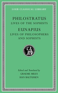 Front cover_Lives of the Sophists. Lives of Philosophers and Sophists