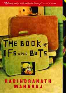 The Book of Ifs and Buts de Rabindranath Maharaj