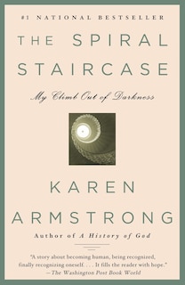 The Spiral Staircase: My Climb Out Of Darkness