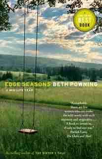 Edge Seasons: A Mid-life Year by Beth Powning