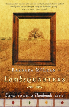 Lambsquarters: Scenes from a Handmade Life