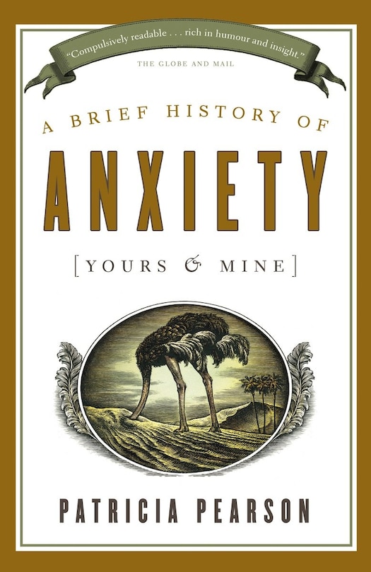 Front cover_A Brief History Of Anxiety (yours And Mine)