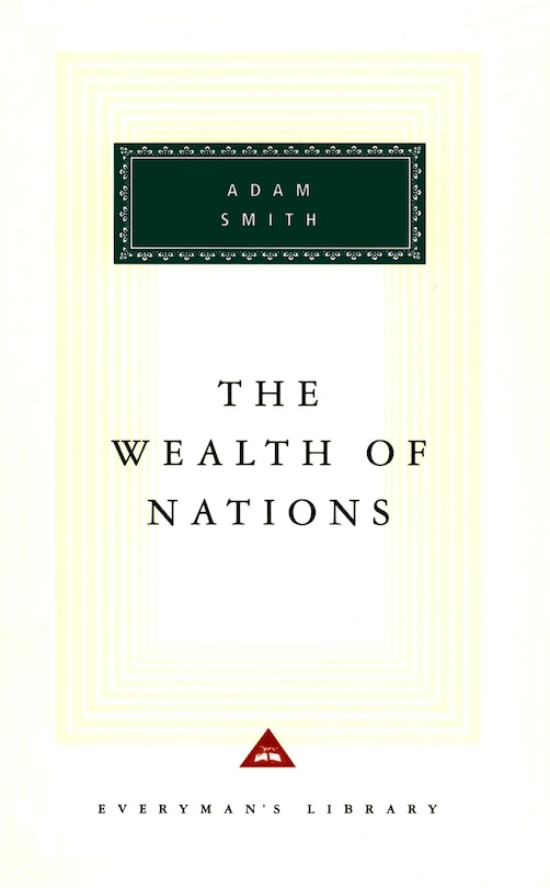 The Wealth of Nations: Introduction By D. D. Raphael And John Bayley