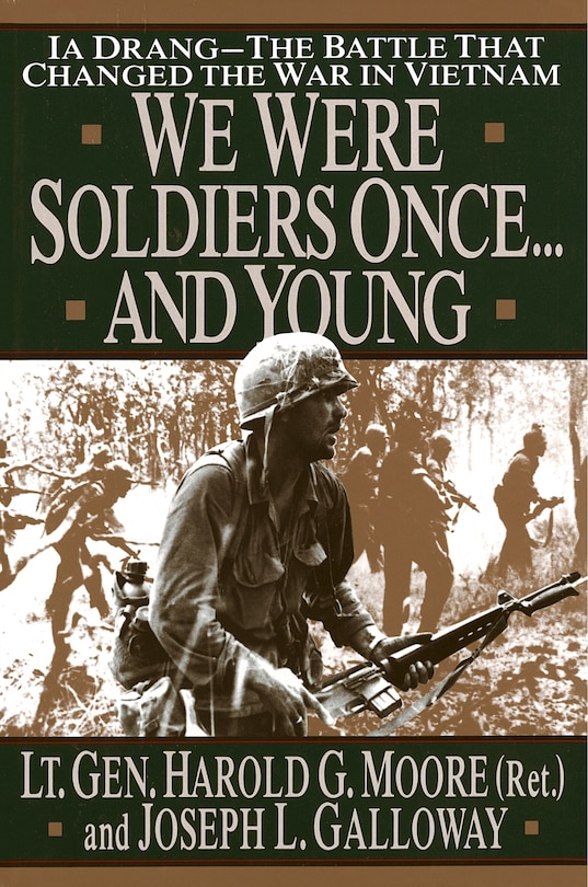 Front cover_We Were Soldiers Once...and Young