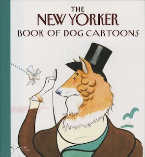 Front cover_The New Yorker Book Of Dog Cartoons